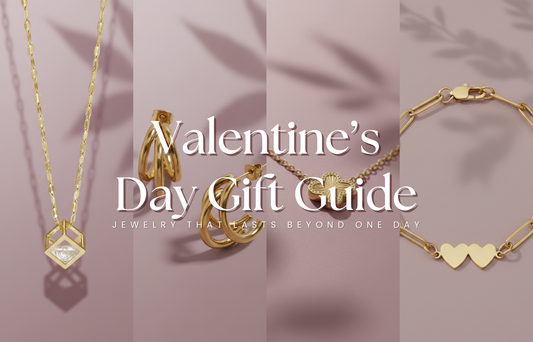 Valentine’s Day Gift Guide 2026: Jewelry That Lasts Beyond One Day
